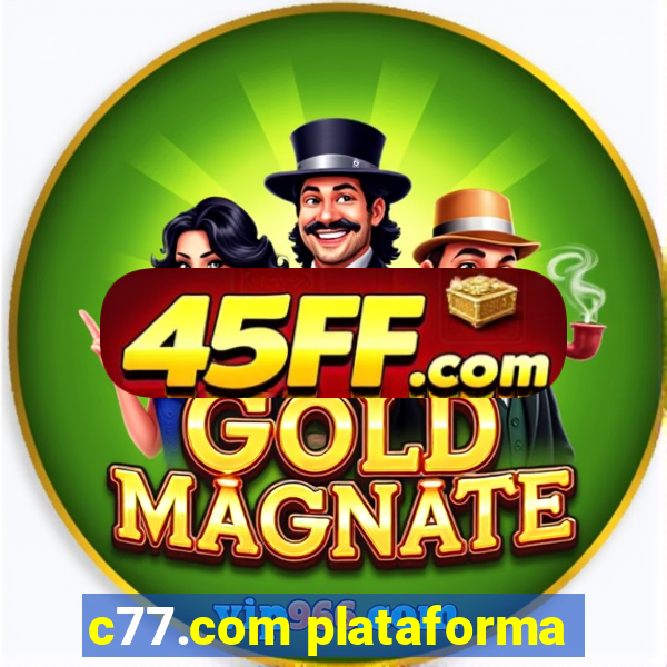 c77.com plataforma
